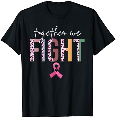 Împreună Luptăm Cămașă Conștientizarea Cancerului De Sân Tricou Cu Panglică Roz